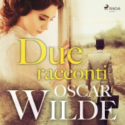 Cover-Bild zum Titel 'Due racconti' von 'Oscar Wilde'