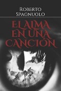 Cover-Bild zum Titel 'El Alma En Una Canción' von 'Roberto Spagnuolo'