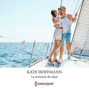 Cover-Bild zum Titel 'La aventura de amar' von 'Kate Hoffmann'