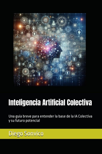 Inteligencia Artificial Colectiva - Diego Sonvico