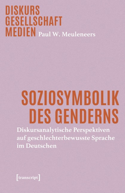 Soziosymbolik des Genderns - Paul W. Meuleneers