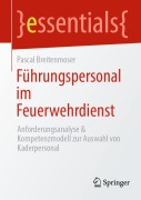 Cover-Bild zum Titel 'Führungspersonal im Feuerwehrdienst' von 'Pascal Breitenmoser'