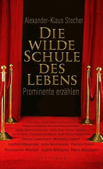 Die wilde Schule des Lebens - Alexander-Klaus Stecher