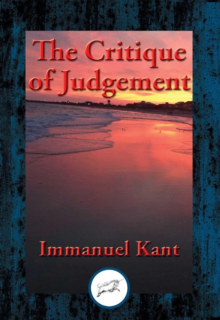 The Critique of Judgment - Immanuel Kant