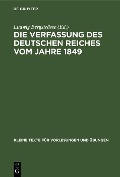 Cover-Bild zum Titel 'Die Verfassung des Deutschen Reiches vom Jahre 1849' von ''