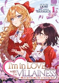 Cover-Bild zum Titel 'I'm in Love with the Villainess: She's So Cheeky for a Commoner (Light Novel) Vol. 1' von 'Inori'