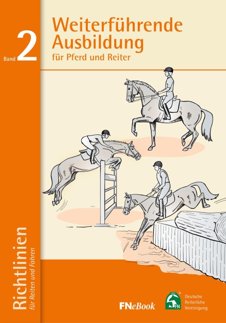 Weiterführende Ausbildung für Pferd und Reiter - Deutsche Reiterliche Vereinigung E. V. (Fn)