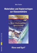 Cover-Bild zum Titel 'Eine Weihnachtsgeschichte. Begleitmaterial' von 'Mira Fischer'