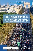 Cover-Bild zum Titel 'De Marathon au marathon' von 'Alain Lunzenfichter'