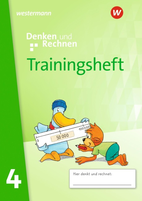 Denken und Rechnen - Trainingsheft 4 Zur Ausgabe 2024 - Sabine Altmann, Julia Hacker, Grit Susann Kurtzmann, Alexandra Weiß, Hausberg Grundschule Hoch-Weisel
