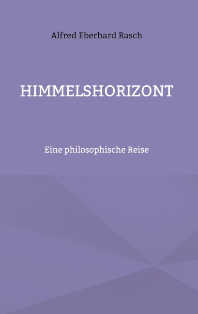 Himmelshorizont - Alfred Eberhard Rasch
