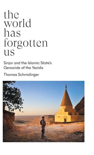 The World Has Forgotten Us - Thomas Schmidinger