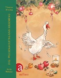Cover-Bild zum Titel 'Die Weihnachtsgans Hermine' von 'Thomas Brussig'