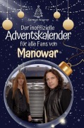 Cover-Bild zum Titel 'Der inoffizielle Adventskalender für alle Fans von Manowar' von 'Samuel Wagner'