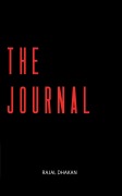 Cover-Bild zum Titel 'The Journal' von 'Rajal Dhakan'
