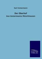 Der Oberhof - Karl Immermann