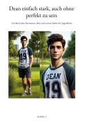 Cover-Bild zum Titel 'Dean einfach stark, auch ohne perfekt zu sein' von 'Holger Aden'