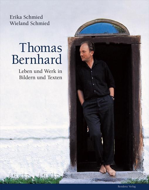 Thomas Bernhard - Wieland Schmied