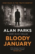 Cover-Bild zum Titel 'Bloody January' von 'Alan Parks'