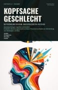 Cover-Bild zum Titel 'Kopfsache Geschlecht' von 'Ishtar A. I. Saage'