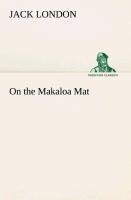 On the Makaloa Mat - Jack London