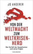 Cover-Bild zum Titel 'Von der Weltmacht zum Weltkrisenherd' von 'Jo Angerer'