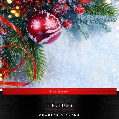 The Chimes - Charles Dickens