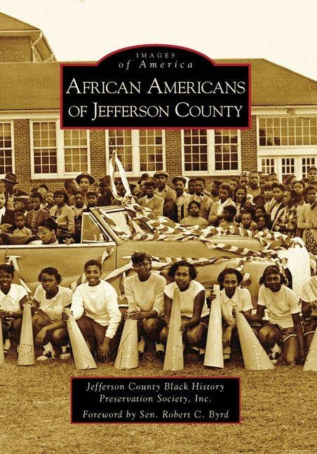 African Americans of Jefferson County - James Taylor, Jefferson Co Black His Pres So, George Rutherford