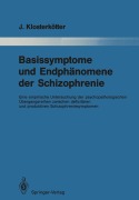 Cover-Bild zum Titel 'Basissymptome und Endphänomene der Schizophrenie' von 'Joachim Klosterkötter'