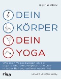 Cover-Bild zum Titel 'Dein Körper - dein Yoga' von 'Bernie Clark'