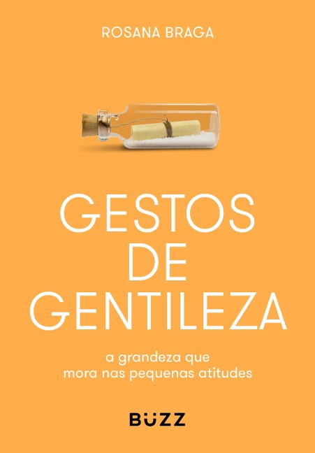 Gestos de gentileza - Rosana Braga