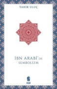 Cover-Bild zum Titel 'Ibn Arabide Sembolizm' von 'Tahir Uluc'