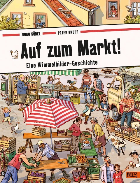 Auf zum Markt! - Doro Göbel, Peter Knorr