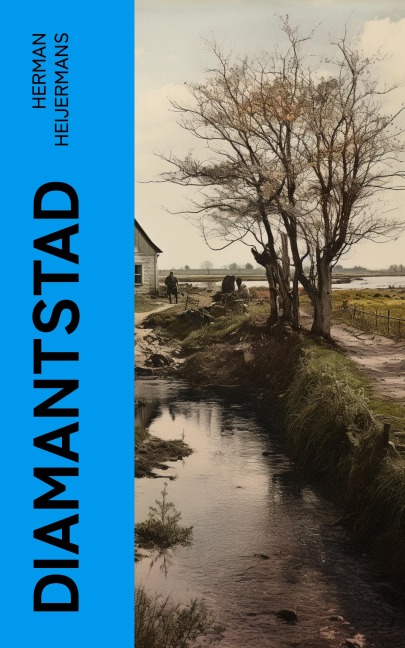 Diamantstad - Herman Heijermans