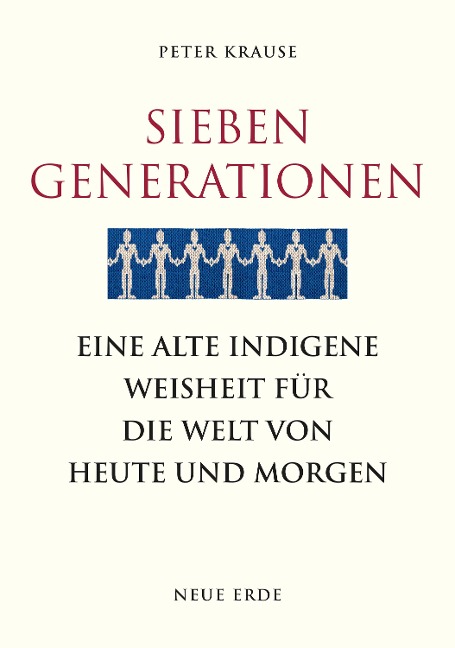 Sieben Generationen - Peter Krause