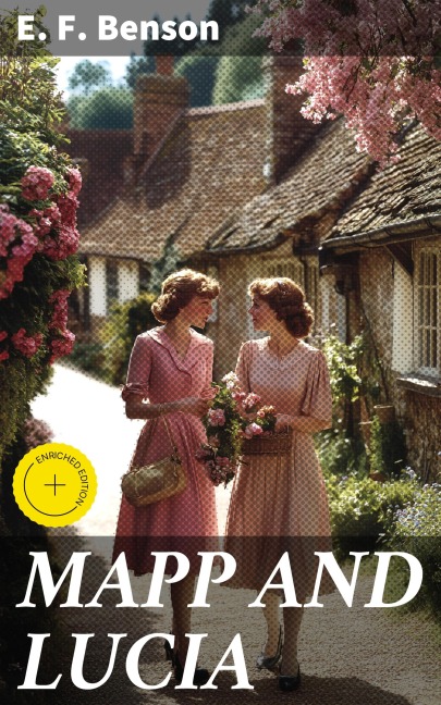 MAPP AND LUCIA - E. F. Benson