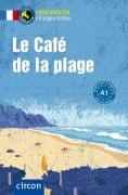 Cover-Bild zum Titel 'Le Café de la plage' von 'Clémence Suek, Virginie Pironin'