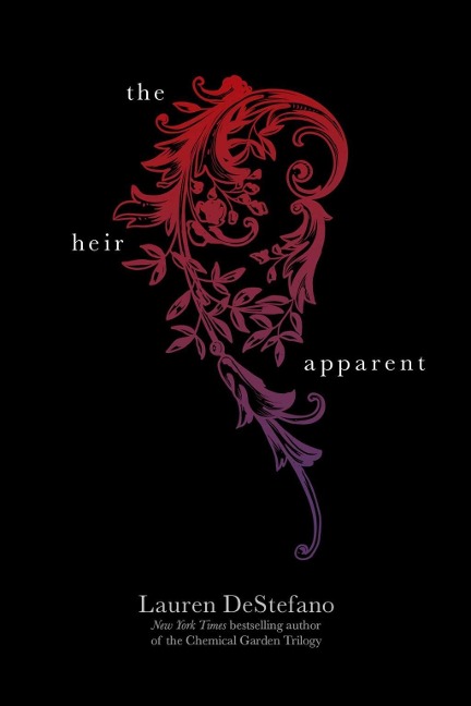 The Heir Apparent - Lauren DeStefano