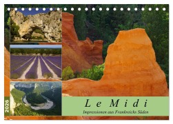 Cover-Bild zum Titel 'Le Midi - Impressionen aus Frankreichs Süden (Tischkalender 2026 DIN A5 quer), CALVENDO Monatskalender' von 'Anke Grau'