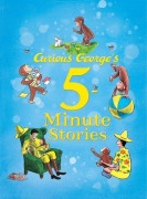 Cover-Bild zum Titel 'Curious George's 5-Minute Stories' von 'H. A. Rey'
