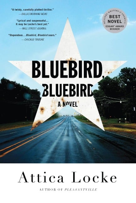 Bluebird, Bluebird - Attica Locke