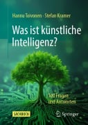 Cover-Bild zum Titel 'Was ist künstliche Intelligenz?' von 'Hannu Toivonen, Stefan Kramer'