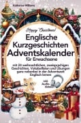 Cover-Bild zum Titel 'Happy Christmas! Englische Kurzgeschichten Adventskalender inkl. Audiodateien für Erwachsene' von 'Katharina Williams'