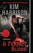 Cover-Bild zum Titel 'A Perfect Blood with Bonus Material' von 'Kim Harrison'