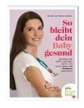 So bleibt dein Baby gesund - Catharina Amarell