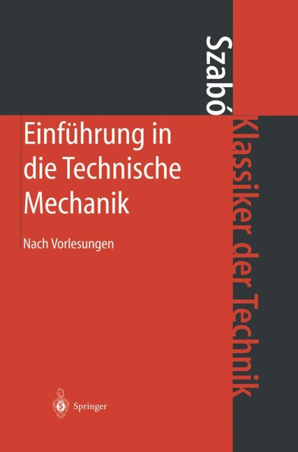 Einführung in die Technische Mechanik - Istvan Szabo