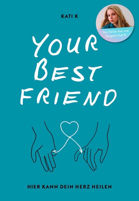 Your best friend - Kati K
