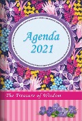 The Treasure of Wisdom - 2021 Daily Agenda - Wildflowers: A Daily Calendar, Schedule, and Appointment Book with an Inspirational Quotation or Bible Ve - Jessie Richards