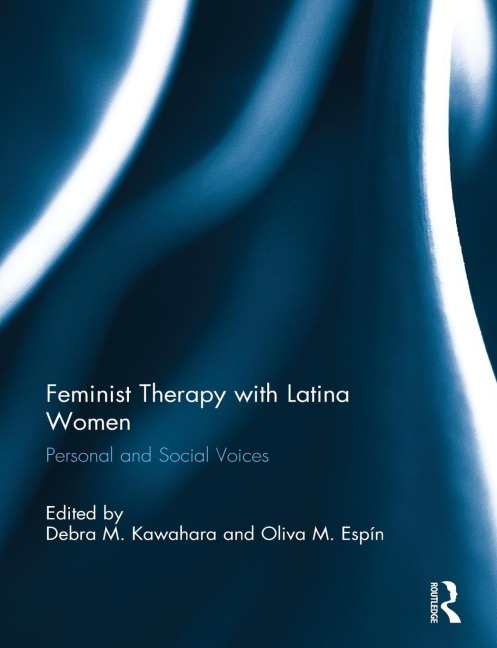 Feminist Therapy with Latina Women - 