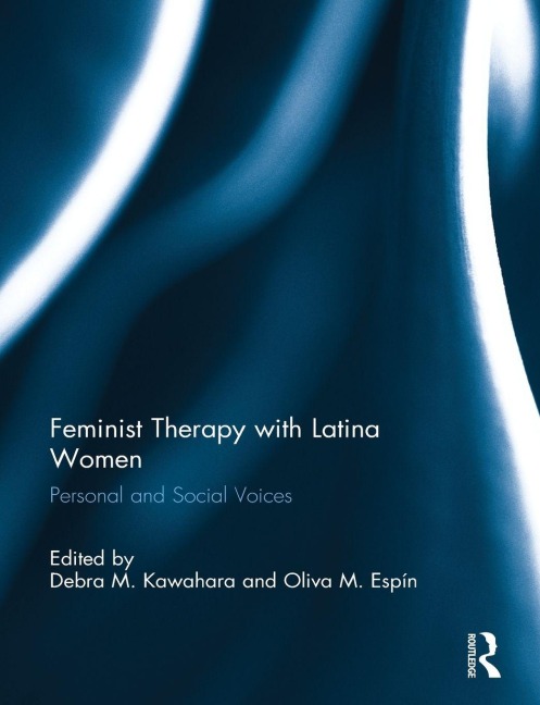 Feminist Therapy with Latina Women - 